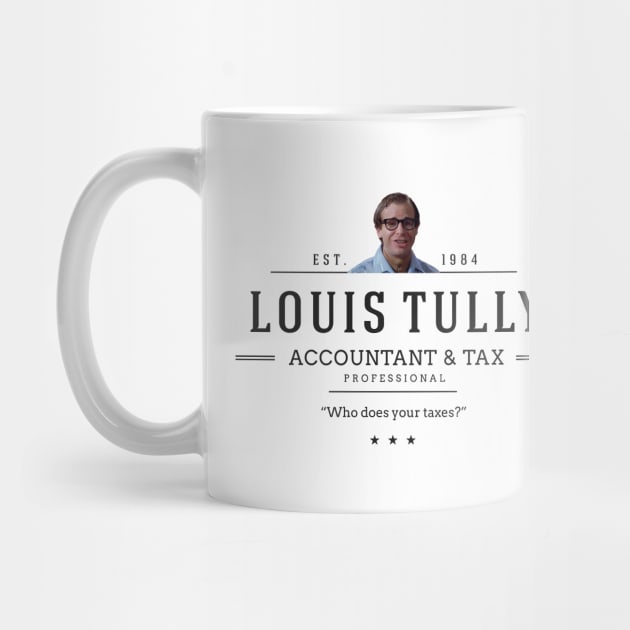 Louis Tully - Accountant & Tax Professional Est. 1984 - modern vintage logo by BodinStreet